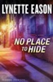 #3: No Place to Hide