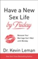 Have a New Sex Life by Friday, Paperback