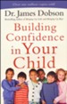 Building Confidence in Your Child - Slightly Imperfect