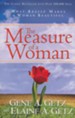 Measure of a Woman: What Really Makes a Woman Beautiful