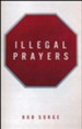 Illegal Prayers