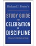 Celebration of Discipline Study Guide
