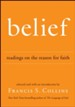 Belief: Readings on the Reason for Faith - eBook