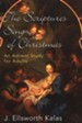 The Scriptures Sing of Christmas: An Advent Study of Christmas