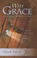 Why Grace Changes Everything: The Key That Unlocks God's Blessings