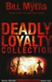 Deadly Loyalty Collection, Volume #3, Forbidden Doors Series, Repackaged