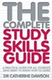 The Complete Study Skills Guide: A practical guide for all students who want to know how to learn / Digital original - eBook