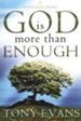 God Is More Than Enough