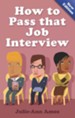 How To Pass That Job Interview / Digital original - eBook