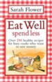 Eat Well Spend Less / Digital original - eBook