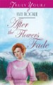 After The Flowers Fade - eBook
