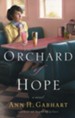 Orchard of Hope, Hollyhill Series #2 (rpkgd)