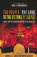 The People, Land, and Future of Isreal: Israel and the Jewish People in the Plan of God - eBook