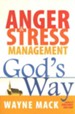 Anger & Stress Management God's Way