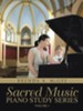 Sacred Music: Piano Study Series: Volume 1 - eBook