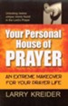 Your Personal House of Prayer