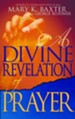 A Divine Revelation of Prayer
