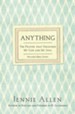 Anything: The Prayer That Unlocked My God and My Soul - eBook