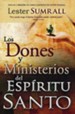 Los Dones y Ministerios del Esp&#237;ritu Santo  (The Gifts and Ministries of the Holy Spirit)