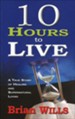 10 Hours To Live