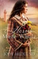 Hearts Made Whole (Beacons of Hope Book #2) - eBook