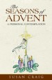 The Seasons of Advent: A Personal Contemplation - eBook