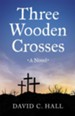 Three Wooden Crosses - eBook