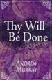 Thy Will Be Done