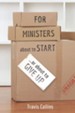 For Ministers about to Start or about to Give UP: For Ministers about to Start or about to Give UP - eBook