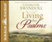 Living the Psalms: Encouragement for the Daily Grind Unabridged Audiobook on CD