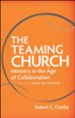 The Teaming Church: Ministry in the Age of Collaboration