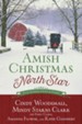 Amish Christmas at North Star: Four Stories of Love and Family - eBook