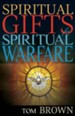 Spiritual Gifts for Spiritual Warfare - eBook