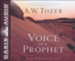 Voice of a Prophet: Who Speaks for God? - unabridged audiobook on CD
