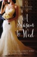 A Season to Wed: Three Winter Love Stories - eBook