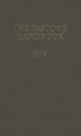 The Pastor's Handbook NIV: Instructions, Forms and Helps for Conducting the Many Ceremonies a Minister is Called Upon to Direct / New edition - eBook