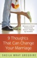 Nine Thoughts That Can Change Your Marriage: Because a Great Relationship Doesn't Happen by Accident - eBook