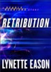 Retribution (Ebook Shorts) (Deadly Reunions): A Deadly Reunions Story - eBook