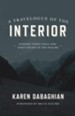 A Travelogue of the Interior: Finding Your Voice and God's Heart in the Psalms / Digital original - eBook