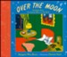 Over the Moon: A Collection of First Books for Baby