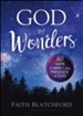 God of Wonders: 40 Days of Awe in the Presence of God