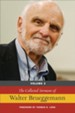 The Collected Sermons of Walter Brueggemann, Volume 2 - eBook