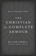 The Christian in Complete Armour: Daily Readings in Spiritual Warfare - eBook