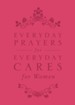 Everyday Prayers for Everyday Cares for Women - eBook