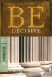 Be Decisive (Jeremiah)