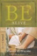 Be Alive (John 1-12), Repackaged