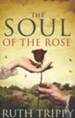 The Soul of the Rose