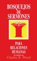 Bosquejos de sermones: Relaciones humanas - eBook