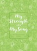 My Strength and My Song: One-Year Devotional - eBook