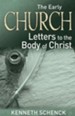 The Early Church: Letters to the Body of Christ - eBook